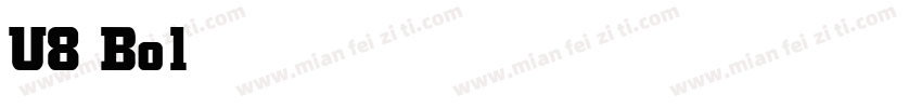 U8 Bold字体转换